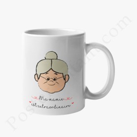 Mug : Ma mamie est extraordinaire ! Mug : Ma mamie est extraordinaire !