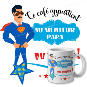 Mug pour papa Mug papa : Ce café appartient au meilleur papa du monde